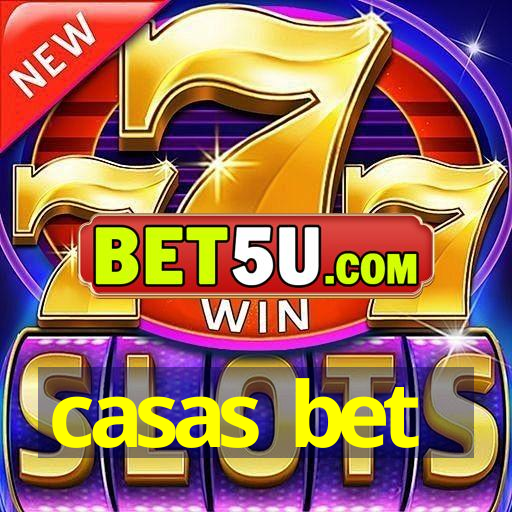 casas bet